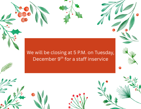 white background with holly leaves border. Text in red square describing dates to close