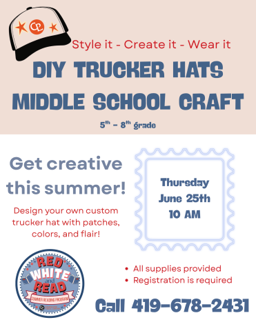 peach background with information detailing middle school trucker hat activity. summer reading logo "Red, White, and Read"